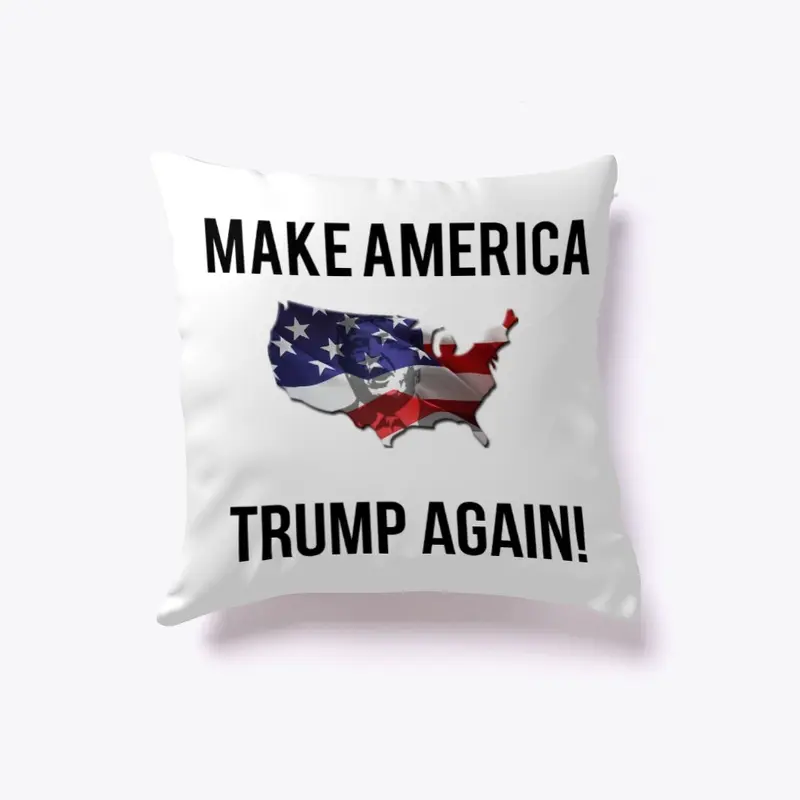 Make America Trump Again!