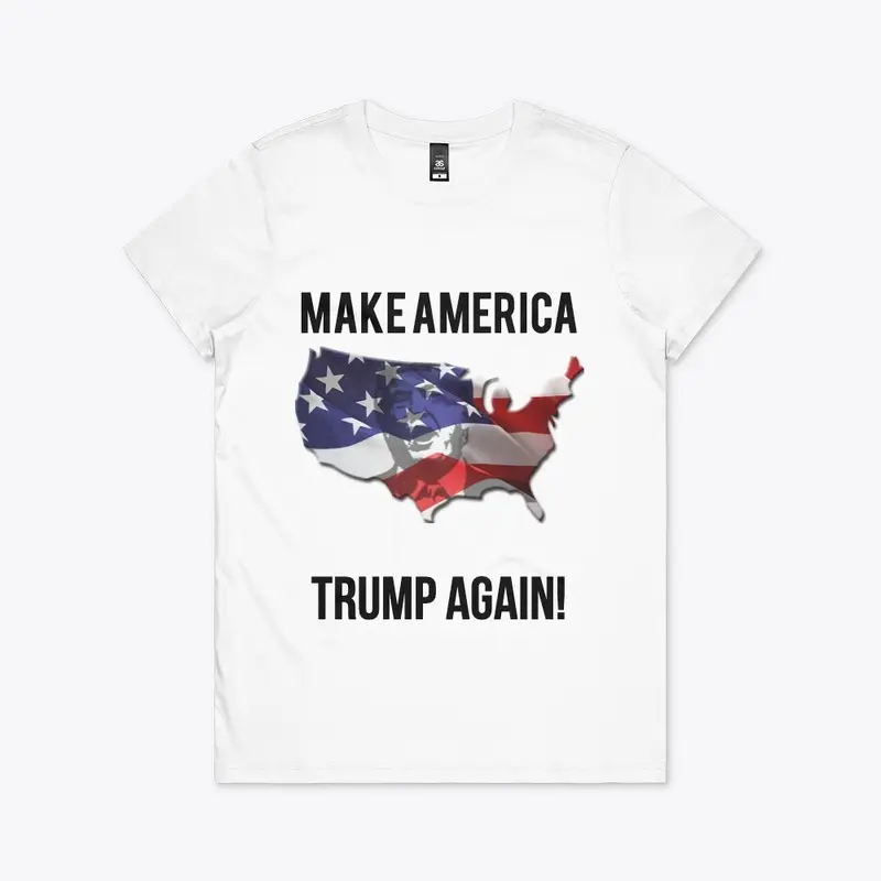 Make America Trump Again!