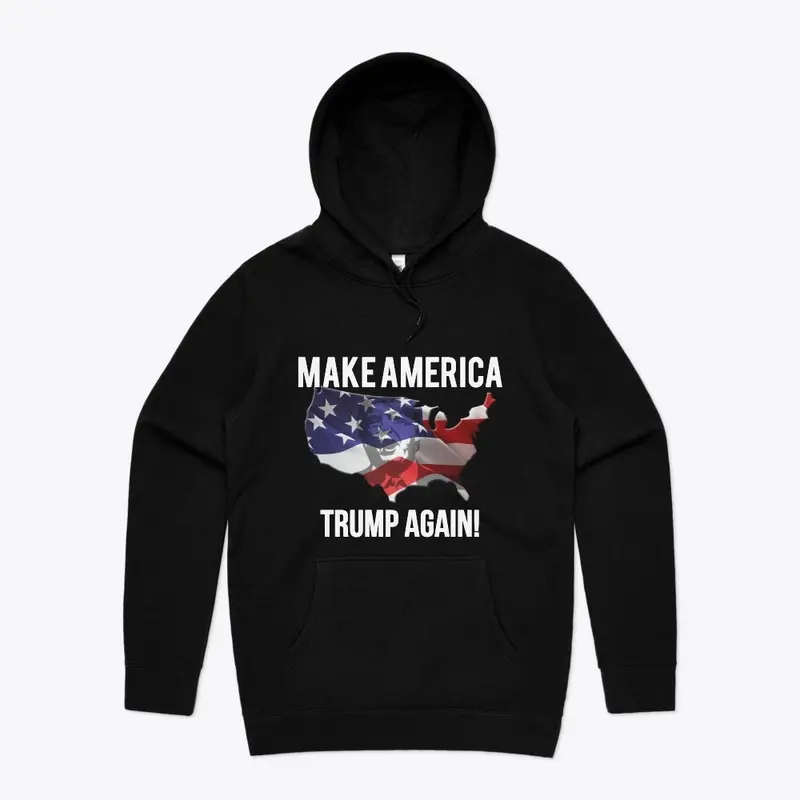 Make America Trump Again!