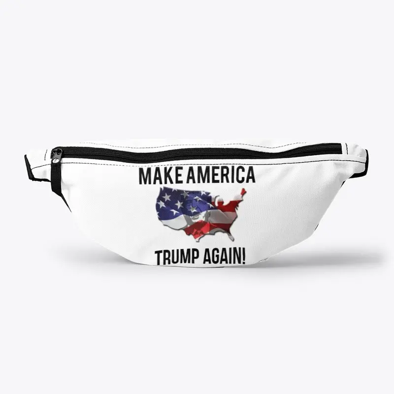 Make America Trump Again!